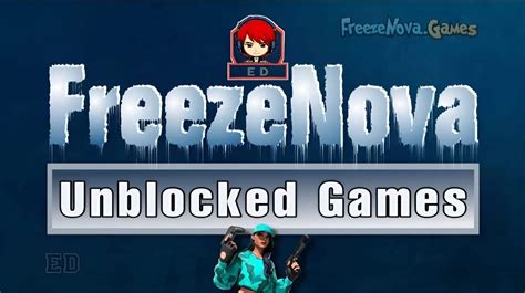 unblocked games 999999999999|Unblocked Games FreezeNova.
